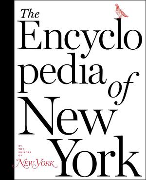 The Encyclopedia of New York by New York Magazine, New York Magazine