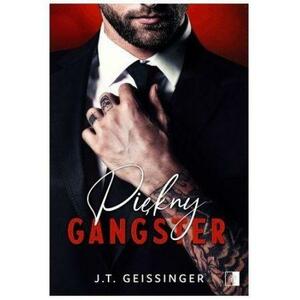 Piękny gangster by J.T. Geissinger