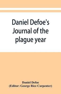 Daniel Defoe's Journal of the plague year by Daniel Defoe