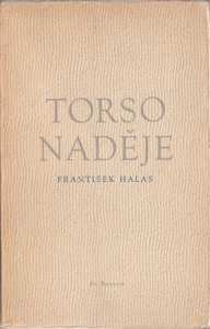 Torzo naděje by František Halas