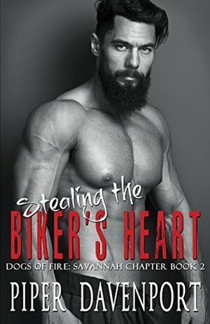 Stealing the Biker's Heart by Piper Davenport