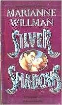 Silver Shadows by Marianne Willman