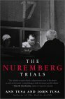 The Nuremberg Trials by John Tusa, Ann Tusa