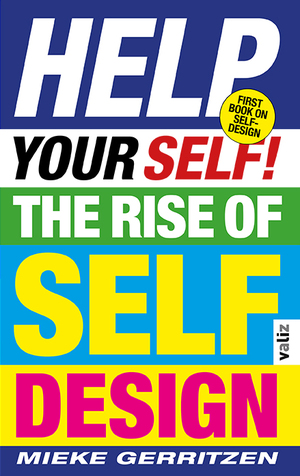 Help Your Self!  by Mieke Gerritzen