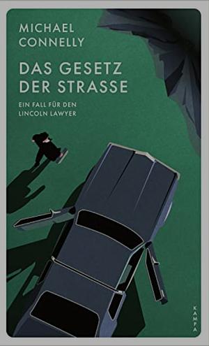 Das Gesetz der Strasse by Michael Connelly