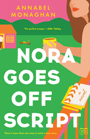 Nora Goes Off Script by Annabel Monaghan