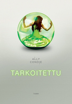 Tarkoitettu by Ally Condie