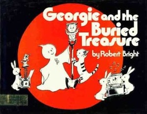 Georgie and the Buried Treasure by Robert Bright