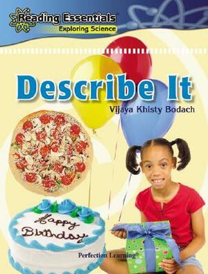 Describe It by Vijaya Khisty Bodach