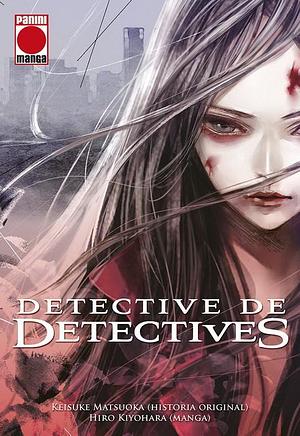 Detective de detectives by Keisuke Matsuoka