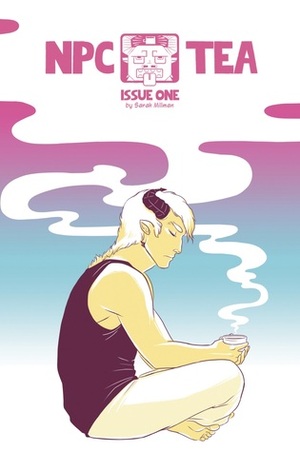 NPC Tea Issue One (NPC Tea, #1) by Sarah Millman