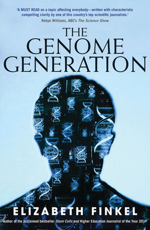 The Genome Generation by Elizabeth Finkel