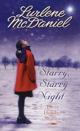 Starry, Starry Night: Three Holiday Stories by Lurlene McDaniel