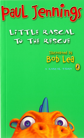 Little Rascal to the Rescue by Bob Lea, Paul Jennings