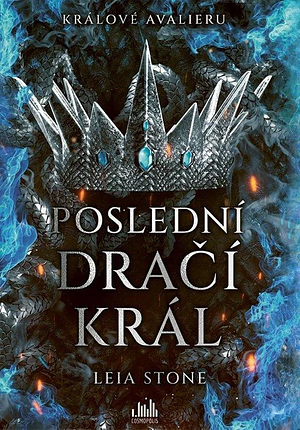 Poslední dračí král by Leia Stone