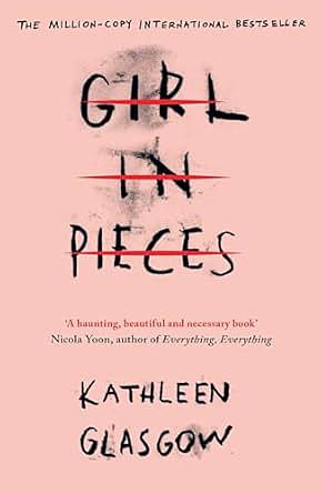 Girl in Pieces by Kathleen Glasgow