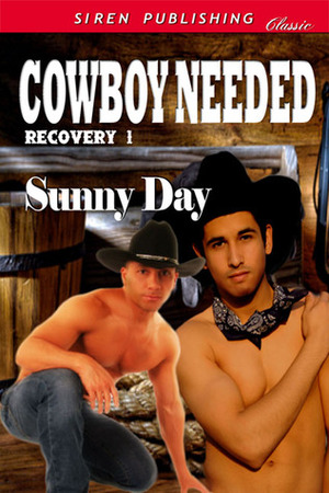 Cowboy Needed by Sunny Day