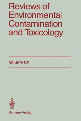 Reviews of Environmental Contamination and Toxicology: Continuation of Residue Reviews by George W. Ware