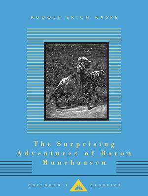 The Travels and Surprising Adventures of Baron Munchausen by Rudolf Erich Raspe