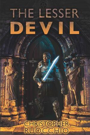 The Lesser Devil by Christopher Ruocchio