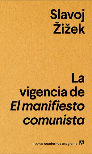 La vigencia de El manifiesto comunista by Slavoj Žižek