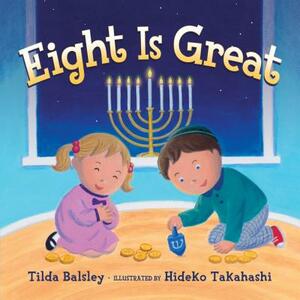 Eight Is Great by Tilda Balsley