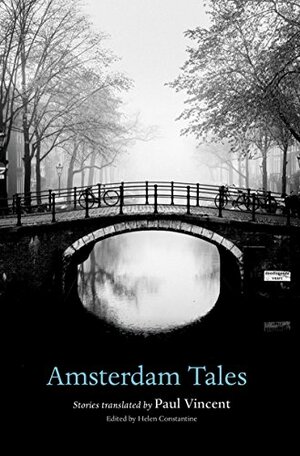 Amsterdam Tales by Helen Constantine
