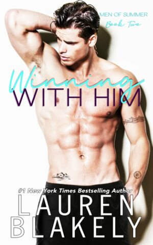 Winning With Him by Lauren Blakely