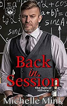 Back in Session: The Halls of Hillview by Michelle Mink