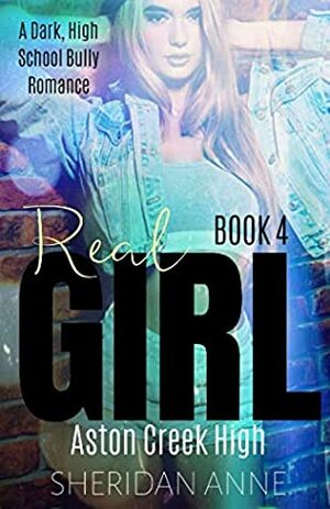 Real Girl by Sheridan Anne