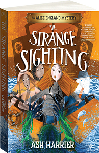 The Strange Sighting by Ash Harrier