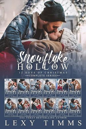 Snowflake hollow - complete series by Lexy Timms