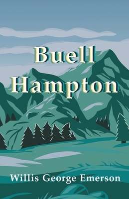 Buell Hampton by Willis George Emerson