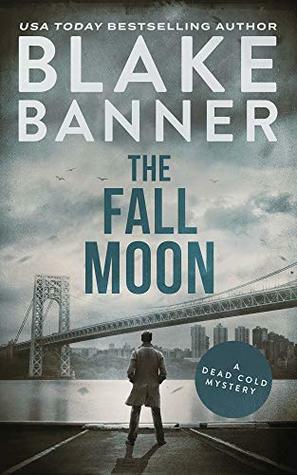 The Fall Moon by Blake Banner