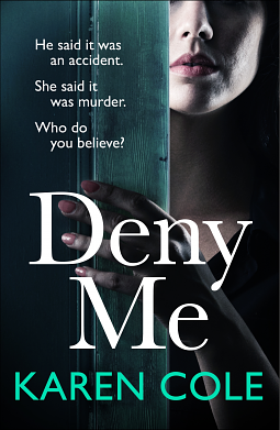 Deny Me by Karen Cole