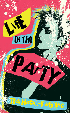 Life of the Party by Tea Hacic-Vlahovic