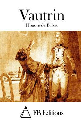 Vautrin by Honoré de Balzac