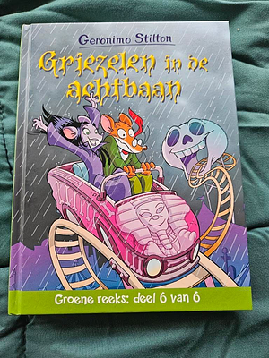 Griezelen in de achtbaan by Geronimo Stilton