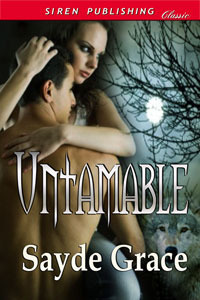 Untamable by Sayde Grace