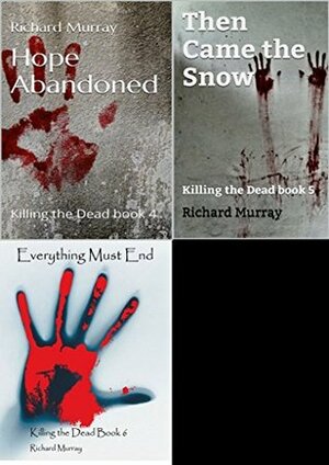 Killing the Dead Series Box Set, Books 4 - 6 by Richard Murray