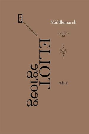 Middlemarch T.2 by George Eliot