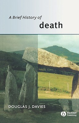 A Brief History of Death by Douglas Davies