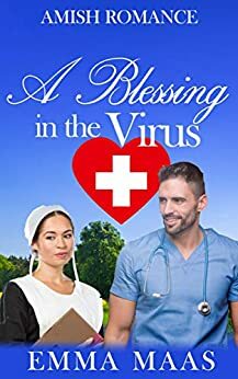 A Blessing in the Virus by Emma Maas