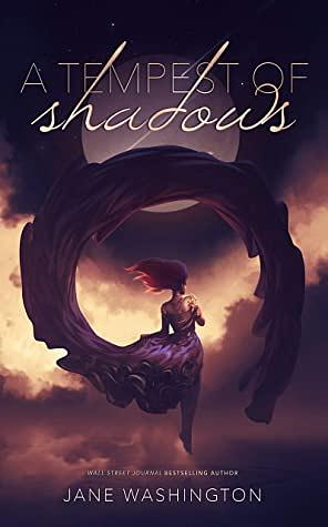 A Tempest of Shadows by Jane Washington