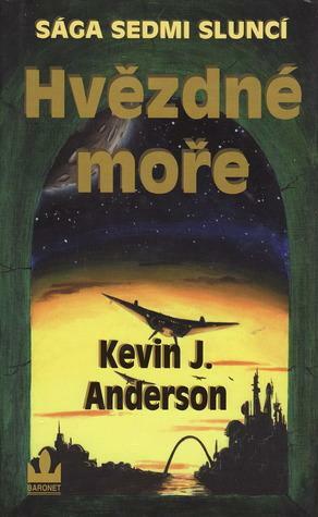 Hvězdné moře by Kevin J. Anderson