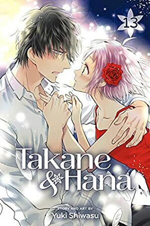 Takane & Hana, Vol. 13 by Yuki Shiwasu