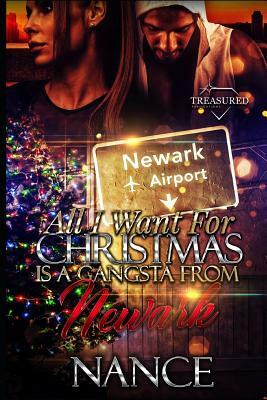 All I Want for Christmas Is a Gangsta from Newark by Nance