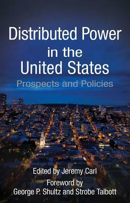 Distributed Power in the United States: Prospects and Policies by 