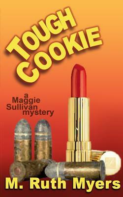 Tough Cookie by M. Ruth Myers