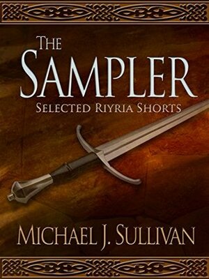 The Riyria Sampler by Michael J. Sullivan